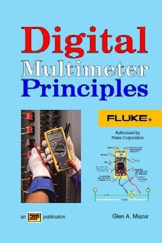 Beispielbild fr Digital Multimeter Principals zum Verkauf von Cornerstone Books