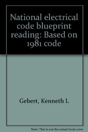 9780826915467: National electrical code blueprint reading: Based on 1981 code