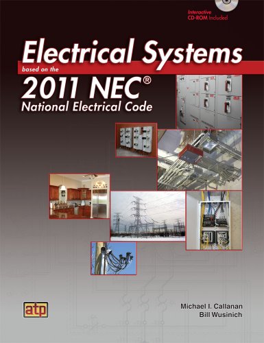 Beispielbild fr Electrical Systems Based on 2011 NEC National Electrical Code zum Verkauf von Better World Books