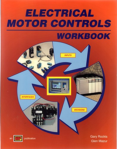 Imagen de archivo de Electrical Motor Controls: Workbook a la venta por HPB-Emerald