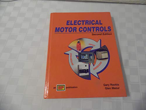 Beispielbild fr Electrical Motor Controls zum Verkauf von Better World Books