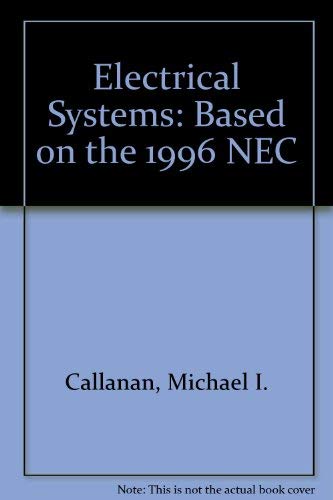 Stock image for Electrical Systems: Based on the 1996 NEC for sale by Newsboy Books