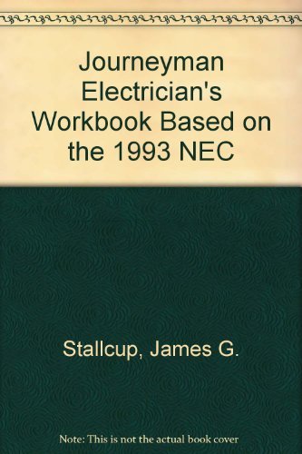Beispielbild fr Journeyman Electrician's Workbook Based on the 1993 NEC zum Verkauf von HPB-Red