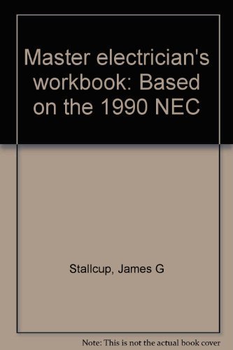 Stock image for Master electrician's workbook: Based on the 1990 NEC for sale by HPB-Diamond