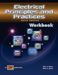 Beispielbild fr Electrical Principles and Practices: Workbook zum Verkauf von HPB-Red