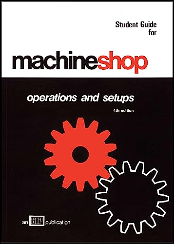 Imagen de archivo de Machine Shop Operations and Setups a la venta por HPB-Red