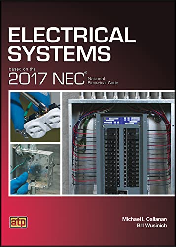 Stock image for Electrical Systems Based on the 2017 NEC for sale by Jenson Books Inc
