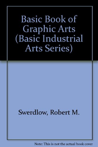 Stock image for The Basic Book of Graphic Arts for sale by Better World Books: West