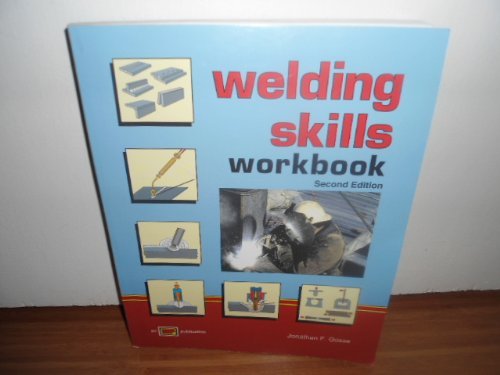 Stock image for Welding Skills: Workbook to Accompany Miller for sale by ThriftBooks-Atlanta