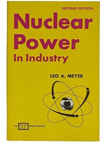 Imagen de archivo de Nuclear Power in Industry: A Guide for Tradesmen and Technicians a la venta por HPB-Red