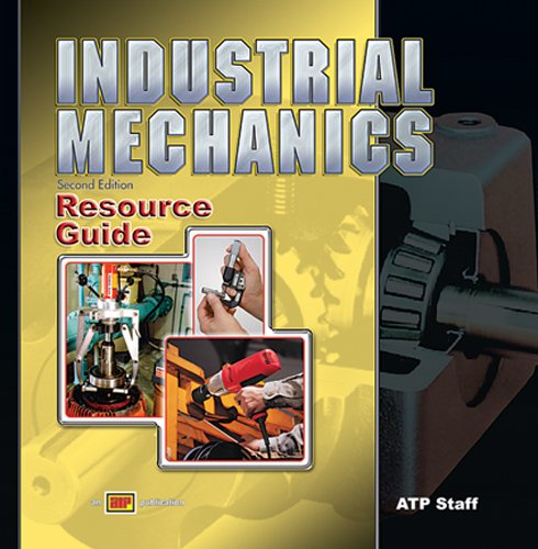 Industrial Mechanics Resource Guide (9780826937018) by ATP Staff