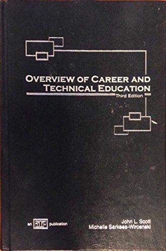 Overview of Career And Technical Education (9780826940162) by J. L. Scott