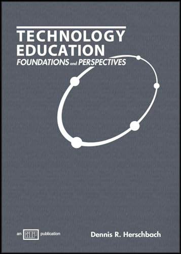 Stock image for Technology Education: Foundations and Perspectives for sale by Book Deals