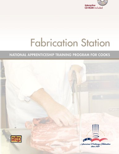 Imagen de archivo de National Apprenticeship Training Program for Cooks : Fabrication Station Module a la venta por GreatBookPrices