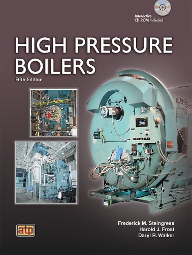 High Pressure Boilers (9780826943156) by Frederick M. Steingress; Harold J. Frost; Daryl R. Walker