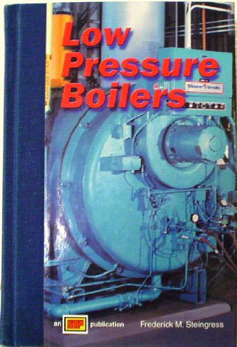 Beispielbild fr Low Pressure Boilers (Low Pressure Boilers) zum Verkauf von Hawking Books