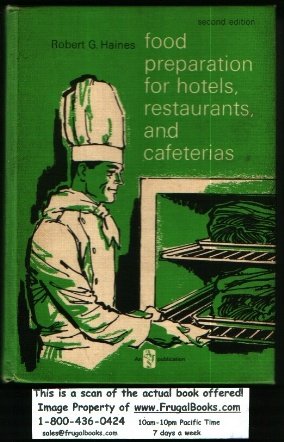 Beispielbild fr Food Preparation for Hotels, Restaurants & Cafeterias zum Verkauf von ThriftBooks-Atlanta