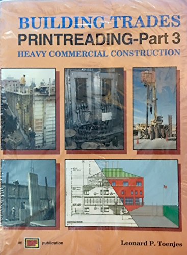 Stock image for Building Trades Printreading Part 3 (Heavy Commercial Construction) for sale by Wonder Book