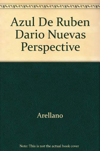 Imagen de archivo de Azul De Ruben Dario Nuevas Perspective a la venta por Doss-Haus Books