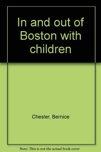 Stock image for In and out of Boston with children for sale by ThriftBooks-Atlanta