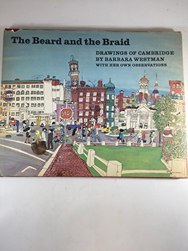 Beispielbild fr The Beard and the Braid: Drawings of Cambridge by Barbara Westman with Her Own Observations zum Verkauf von B-Line Books