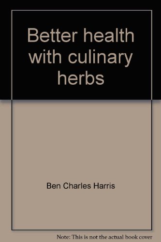 9780827171244: Title: Better Health with Culinary Herbs