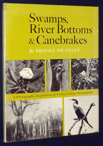 Beispielbild fr Swamps, River Bottoms, and Canebrakes zum Verkauf von Better World Books