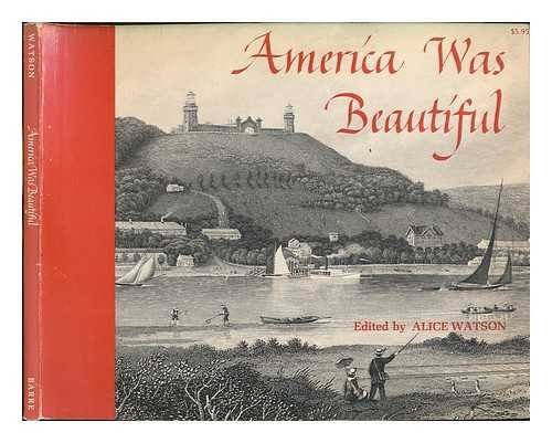 AMERICA WAS BEAUTIFUL