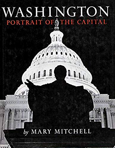 Washington; Portrait of the Capital
