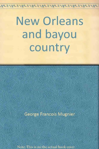 Beispielbild fr New Orleans and bayou country;: Photographs (1880-1910) zum Verkauf von HPB Inc.