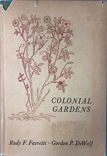 Beispielbild fr Colonial Gardens zum Verkauf von Wonder Book