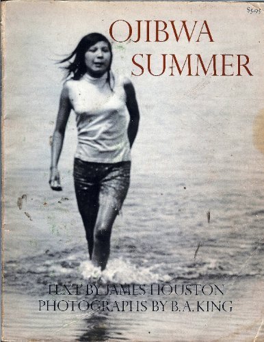 Ojibwa summer (9780827172449) by James A. Houston