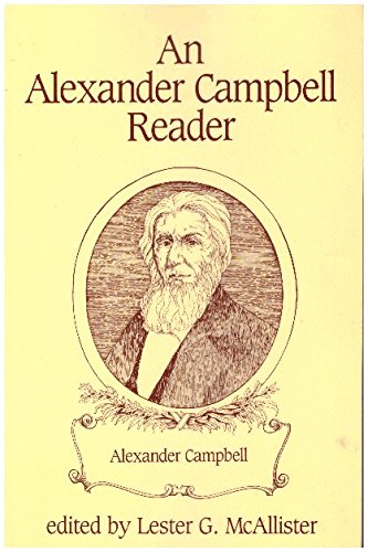 Imagen de archivo de An Alexander Campbell Reader a la venta por Better World Books