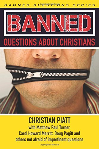 Beispielbild fr Banned Questions About Christians zum Verkauf von Lakeside Books