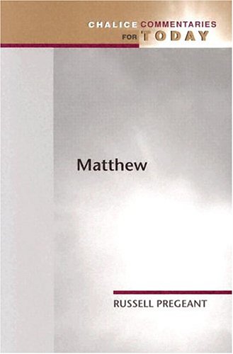 Stock image for Matthew [Chalice Commentaries for Today] for sale by Windows Booksellers