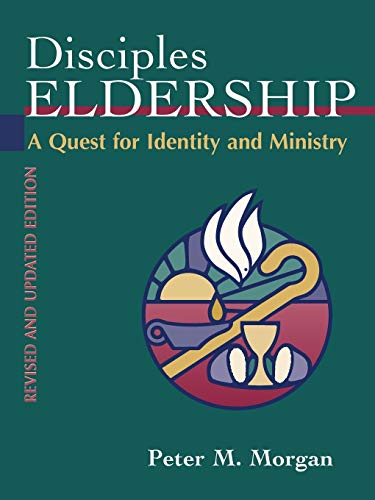 Imagen de archivo de Disciples Eldership: A Quest for Identity and Ministry a la venta por Book Deals