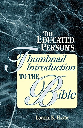 Beispielbild fr The Educated Person's Thumbnail Introduction to the Bible zum Verkauf von Reliant Bookstore