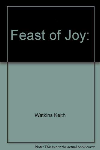 Stock image for Feast of Joy: for sale by Jenson Books Inc