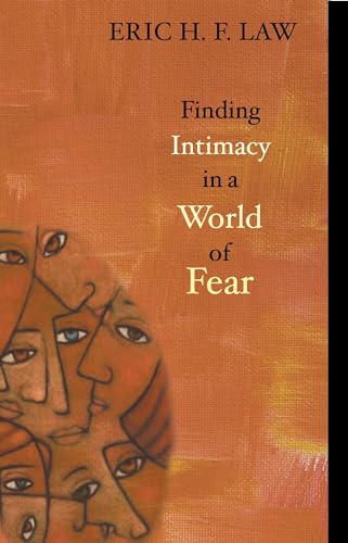 Stock image for Finding Intimacy in a World of Fear for sale by BooksRun