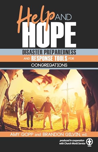 Stock image for Help and Hope: Disaster Preparedness and Response Tools for Congregations for sale by Orion Tech