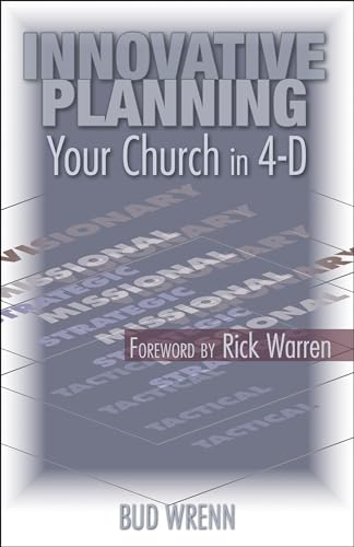 Stock image for Innovative Planning : Your Church in 4-D for sale by Better World Books