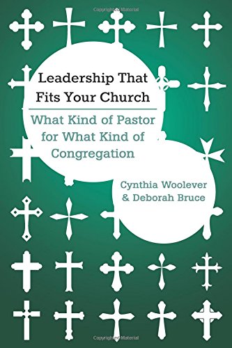 9780827221734: Leadership That Fits Your Church: What Kind of Pastor for What Kind of Congregation (The Columbia Partenrship)