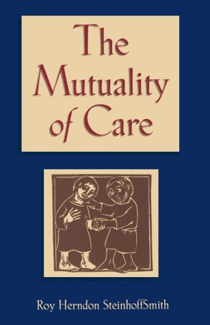 9780827223240: The Mutuality of Care