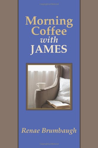 Beispielbild fr Morning Coffee with James zum Verkauf von Better World Books