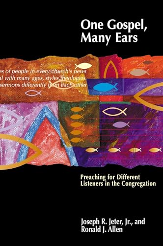 Stock image for One Gospel, Many Ears: Preaching for Different Listeners in the Congregation for sale by Wonder Book
