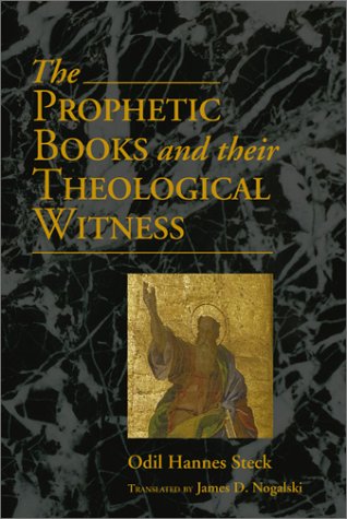 Stock image for The Prophetic Books and Their Theological Witness for sale by Half Price Books Inc.