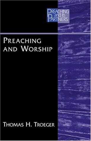 Beispielbild fr Preaching and Worship zum Verkauf von Better World Books
