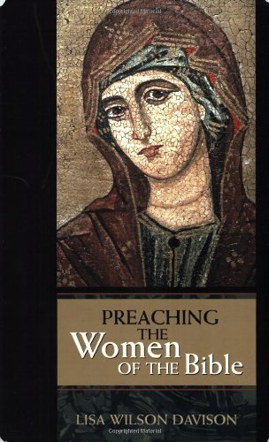 Imagen de archivo de Preaching the Women of the Bible a la venta por Front Cover Books