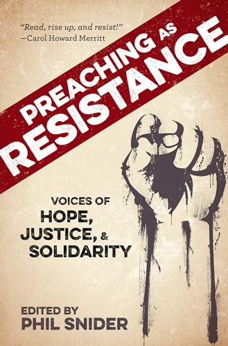 Stock image for Preaching as Resistance: Voices of Hope, Justice, and Solidarity for sale by Wonder Book