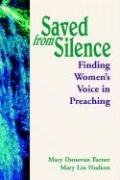 9780827234390: Saved from Silence: Finding Women's Voice in Preaching